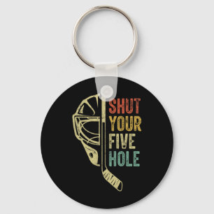 Ice Hockey Goalie Funny Shut Your Five Hole Retro Keychain