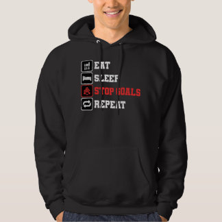 Ice Hockey Goalkeeper Goalie   Eat Sleep Stop Goal Hoodie