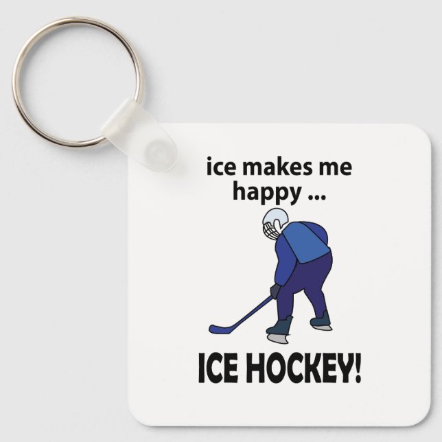 Ice Hockey Ice Makes Me Happy Ice Hockey Keychain (Front)