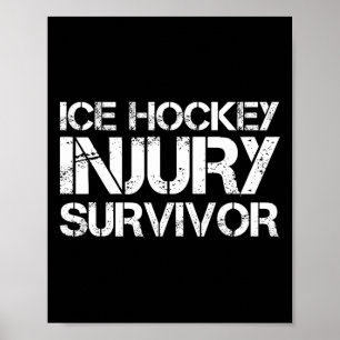 Ice Hockey Injury Survivor Poster