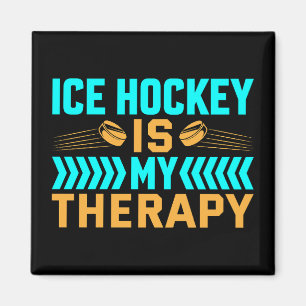 Ice Hockey is My Therapy Magnet