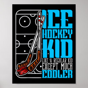 Ice Hockey Kid Cool Athlete Sports Boy Girl Funny  Poster