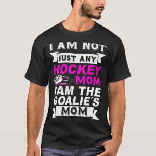 Ice Hockey Mom Goalie T-Shirt