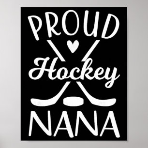 Ice Hockey Nana Grandma Of Hockey Player Nana  Poster