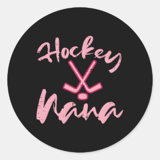 Ice Hockey Nana Mothers Day Grandma Granny Mimi Classic Round Sticker