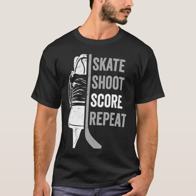 Ice Hockey Player Coach Skate Shoot Score Repeat T-Shirt (Front)