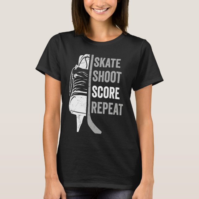 Ice Hockey Player Coach Skate Shoot Score Repeat T-Shirt (Front)