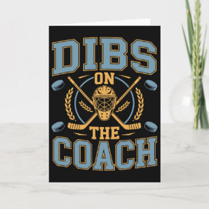 Ice Hockey Player, Dibs On The Coach Card