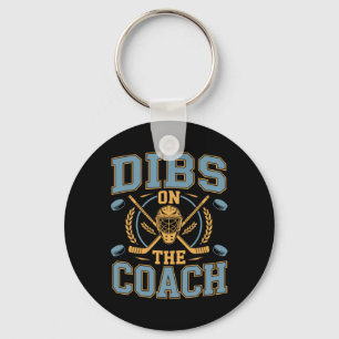 Ice Hockey Player, Dibs On The Coach Keychain