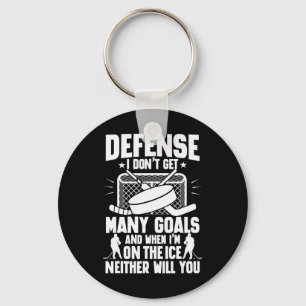 Ice Hockey Player Goalie Defense I Don't Get Many Keychain