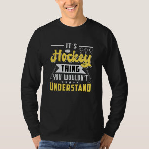 Ice Hockey Player Stick Team Puck Sports Gift Idea T-Shirt