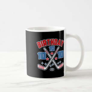 Ice Hockey Ten Birthday Boy 10th Party Boys Age 10 Coffee Mug