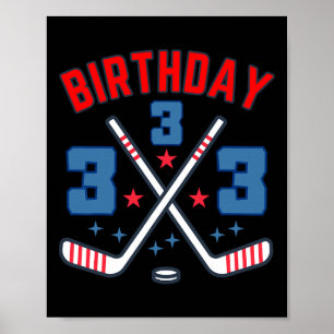 Ice Hockey Three Birthday Boy 3rd Party Boys Age 3 Poster