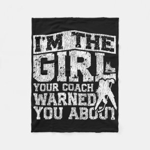 Ice Hockey Vintage Girl I'm The Girl Your Coach Wa Fleece Blanket