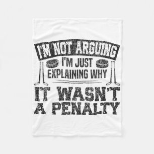 Ice Hockey Vintage I'm Not Arguing I'm Just Explai Fleece Blanket