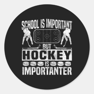 Ice Hockey Vintage School Is Important But Hockey Classic Round Sticker