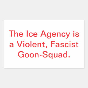 Ice is Fascist Goon-Squad Hankamer Artjunkhaus Art Sticker