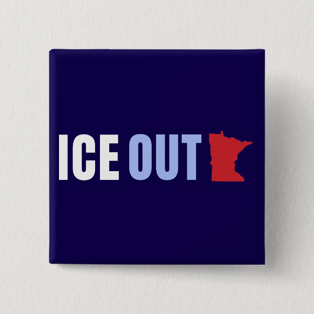 ICE OUT Anti Trump 2 Inch Square Button (Front)