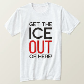 ICE OUT Anti Trump Protest T-Shirt