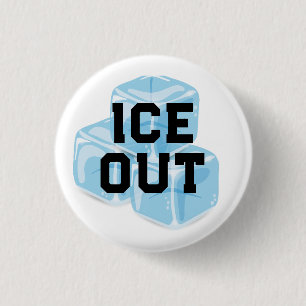 ICE OUT blue ice 1 Inch Round Button