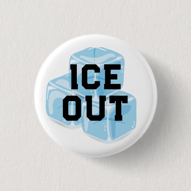 ICE OUT blue ice 1 Inch Round Button (Front)