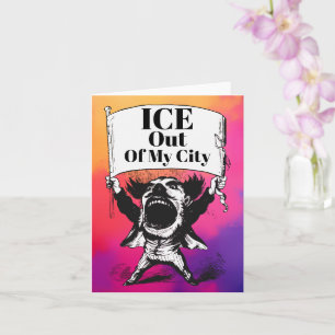 ICE Out of My City Greeting Card