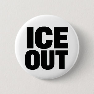 "ICE OUT" protest button