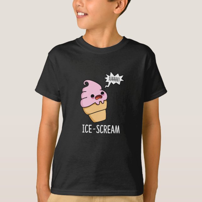 Ice-Scream Funny Ice Cream Cone Pun Dark BG T-Shirt (Front)