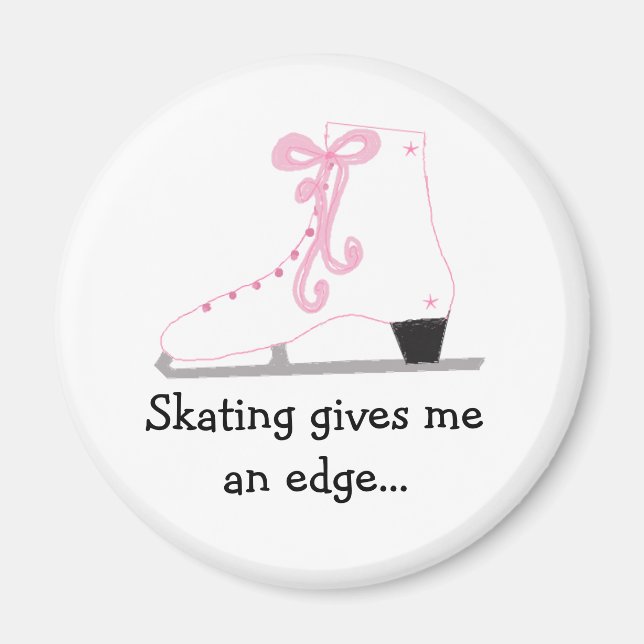 Ice Skate with Saying Magnet (Front)