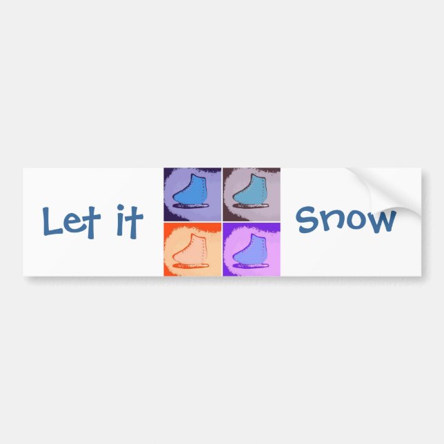 Ice Skates/Let it Snow Let it Snow Let it Snow Bumper Sticker (Front)