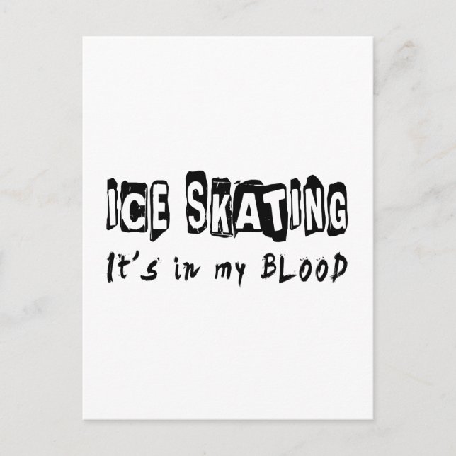 Ice Skating It's in my blood Postcard (Front)