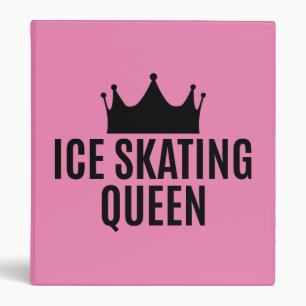 Ice Skating Queen - Ice Skating       Binder