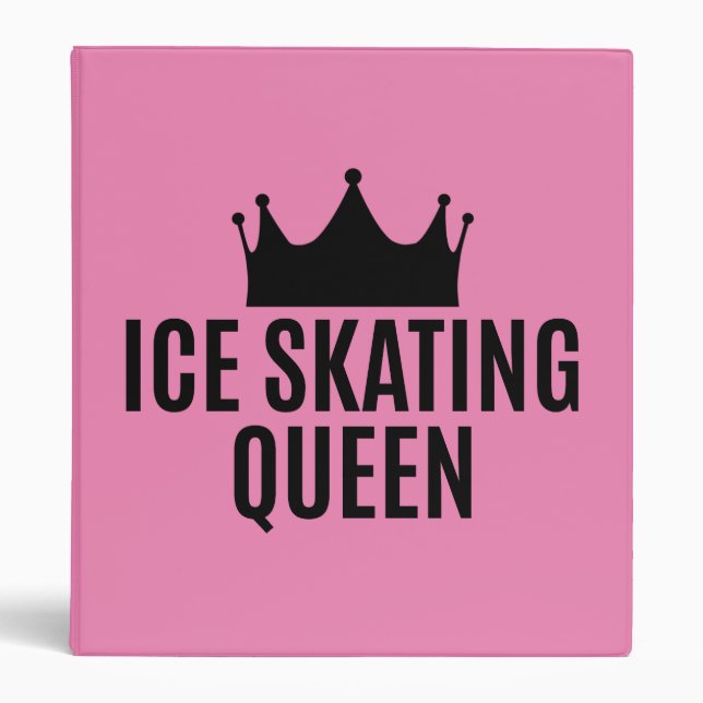 Ice Skating Queen - Ice Skating       Binder (Front)