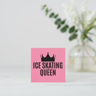 Ice Skating Queen - Ice Skating  Square Business Card