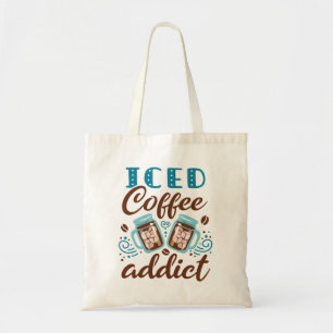 Iced Coffee Addict Tote Bag