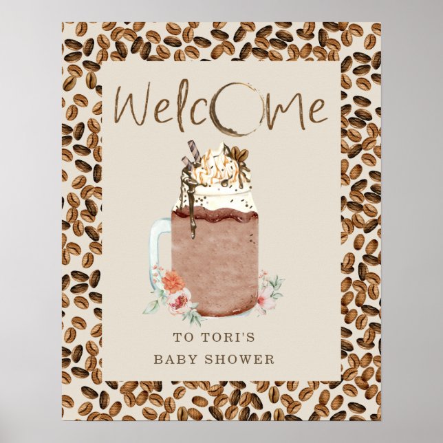 Iced Coffee Beans Floral Baby Shower Welcome  Poster (Front)