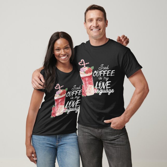 Iced Coffee Is My Love Language Black T-shirt (Unisex)