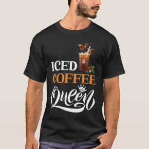 Iced Coffee Queen T-Shirt