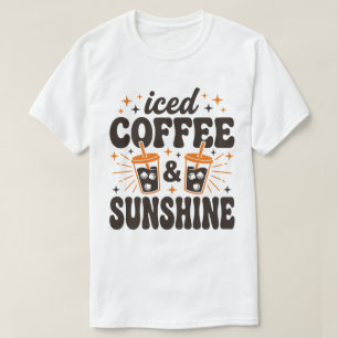 iced coffee sunshine summer vibes T-Shirt