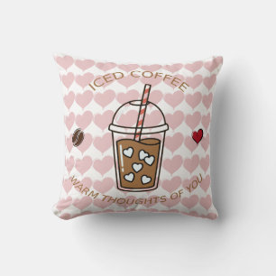 Iced Coffee Warm Thoughts Of You Throw Pillow