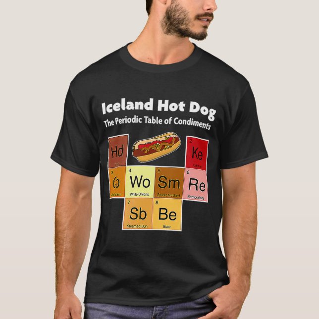 Iceland Hotdog Viking Cuisine Mustard Periodic Fas T-Shirt (Front)
