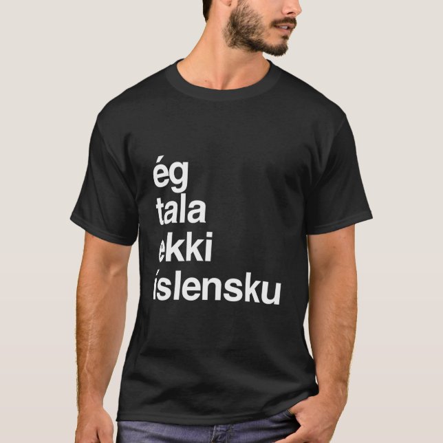 Iceland I Don'T Speak Icelandic T-Shirt (Front)
