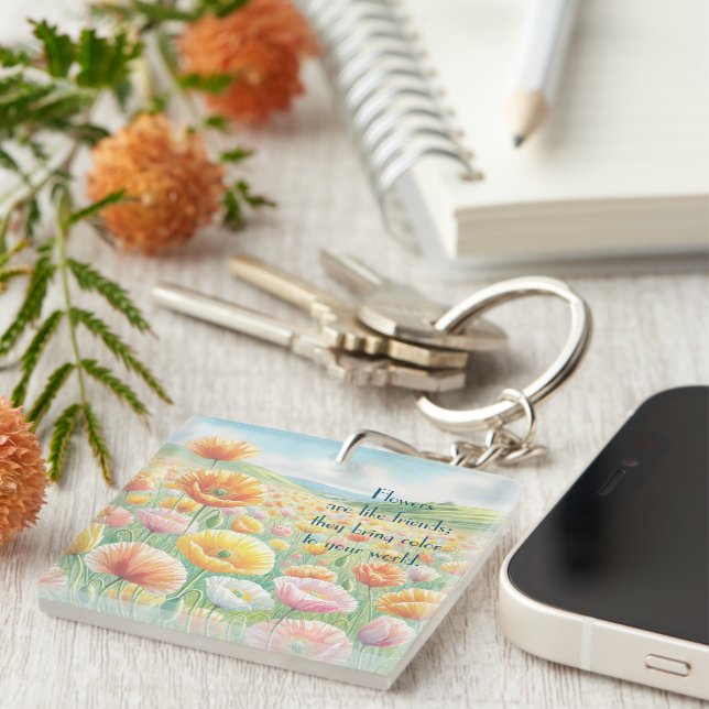 Iceland Poppy Field & Quote	 Keychain (Front Right)