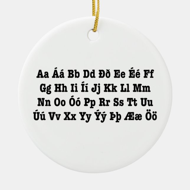 Icelandic Alphabet [Íslenska Stafrófið] Ceramic Ornament (Front)