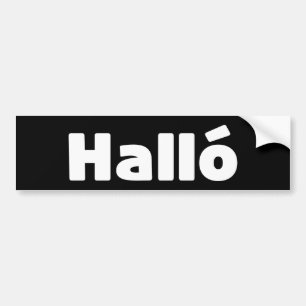 Icelandic Halló { Hello ) Íslenska Language Bumper Sticker