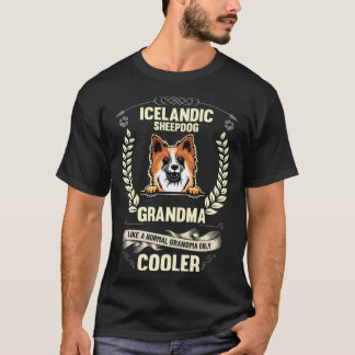 Icelandic Sheepdog Grandma Like A Normal Grandma O T-Shirt