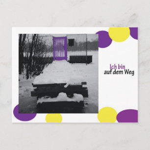 Ich bin auf dem Weg Postcard