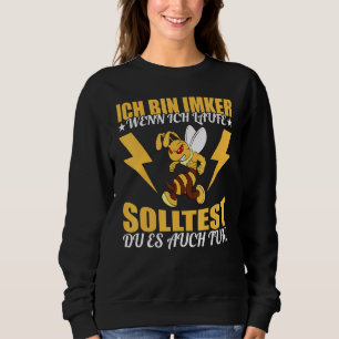 Ich Bin Beker Wenn Ich Renne Solltest Du Es Auch H Sweatshirt