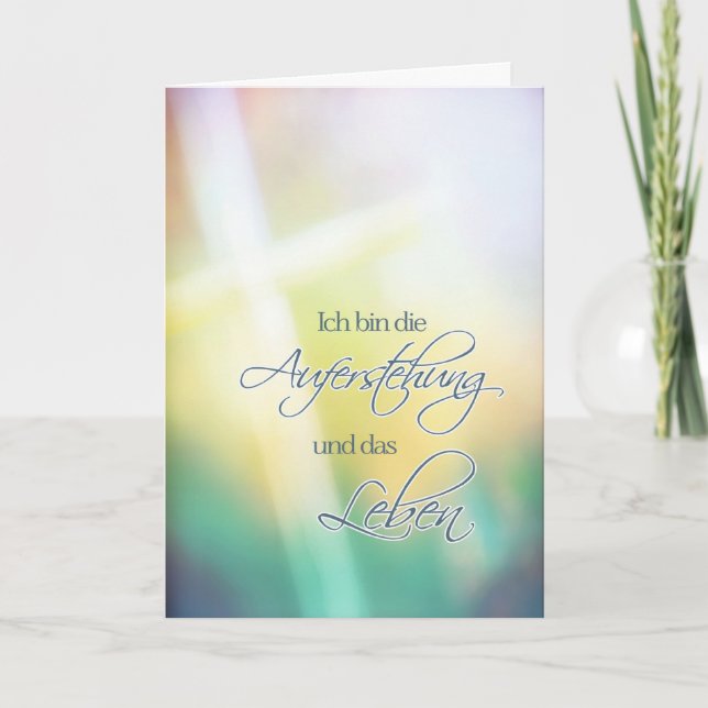ich bin die Auferstehung, German religious Easter Holiday Card (Front)