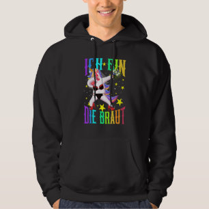 Ich Bin Die Braut Jga Unicorn Wedding Stag Night Hoodie